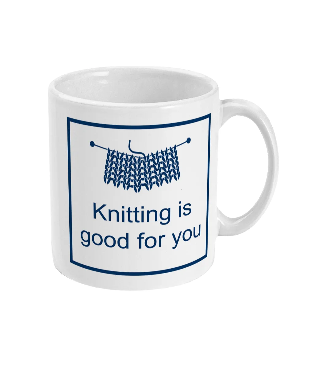 11oz Mug Knitting is good for you