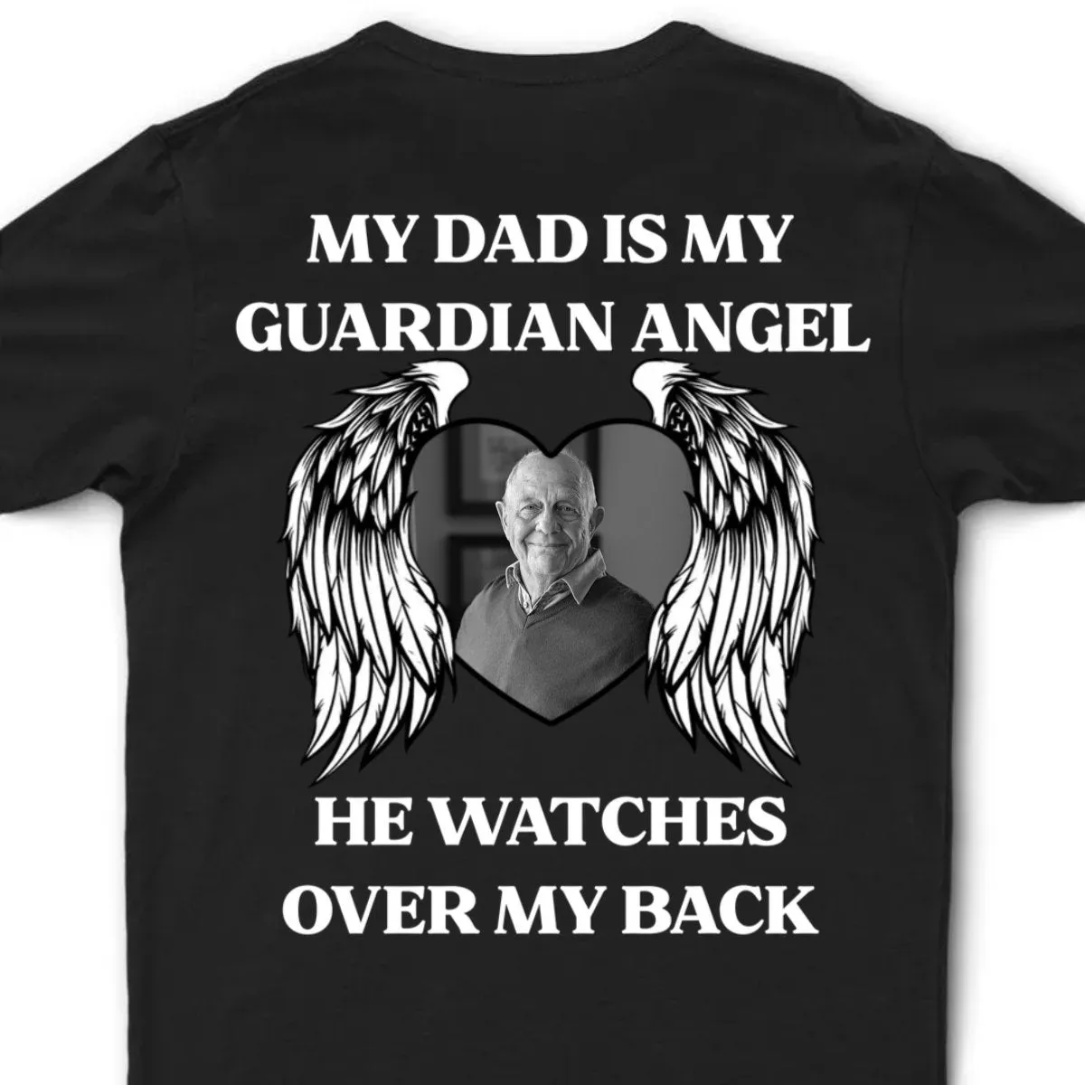 Custom Photo My Dad Is My Guardian Angel Memorial - Personalized T Shirt