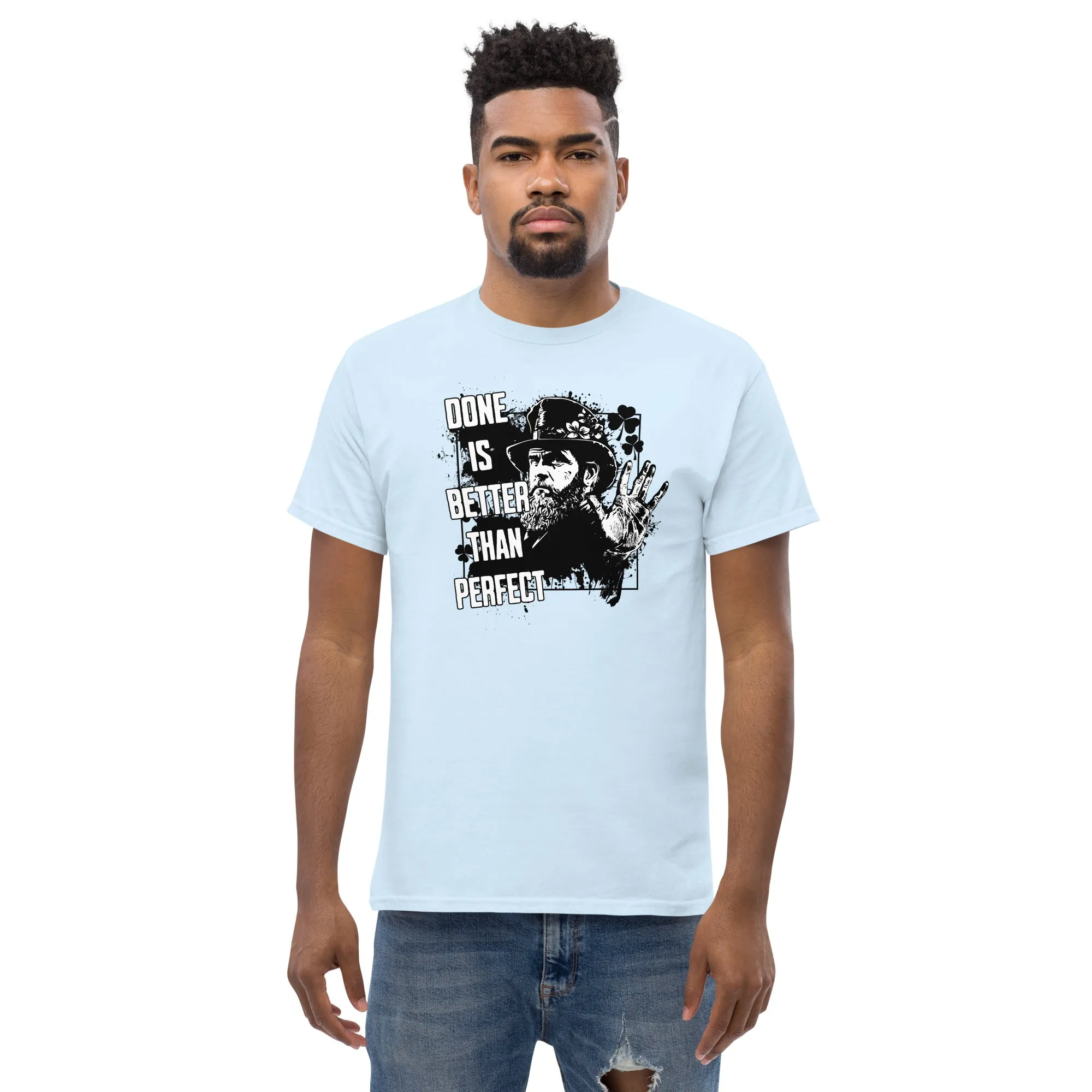 Done is better than perfect Men's classic tee