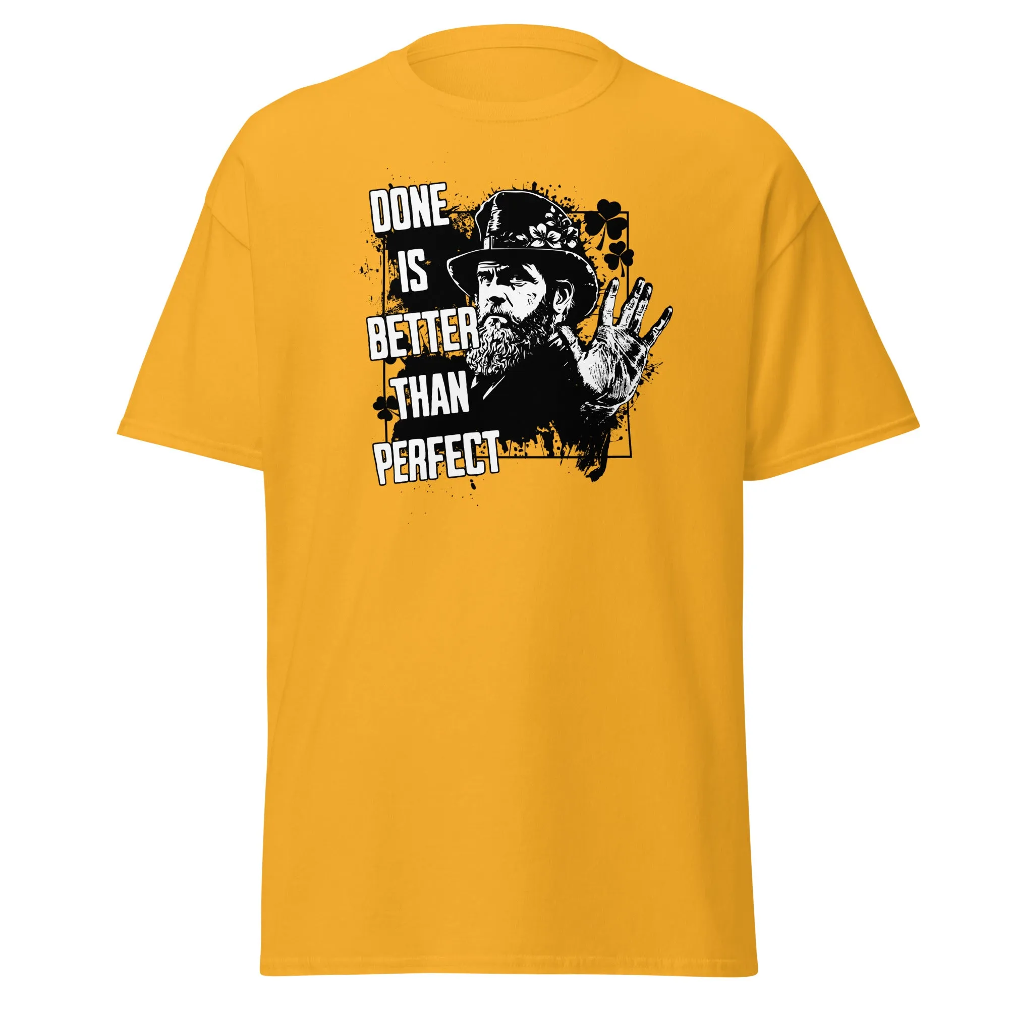 Done is better than perfect Men's classic tee