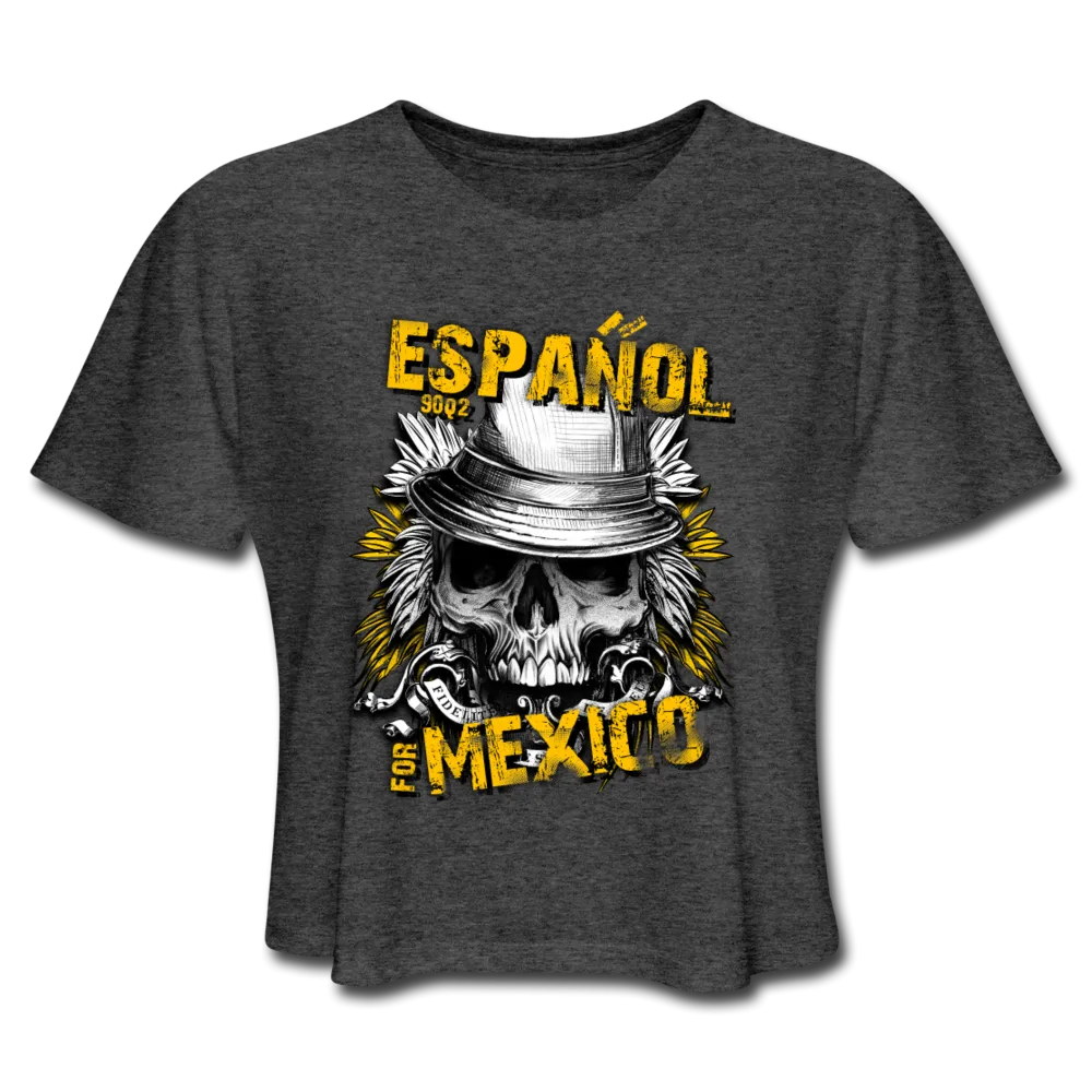 Espanol Mexico Women's Cropped T-Shirt